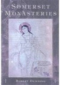 Cover image for Somerset Monasteries