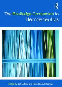 Cover image for The Routledge Companion to Hermeneutics