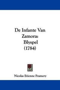 Cover image for de Infante Van Zamora: Blyspel (1784)