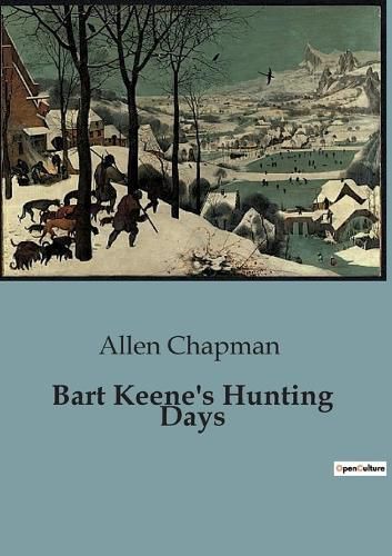 Cover image for Bart Keene's Hunting Days