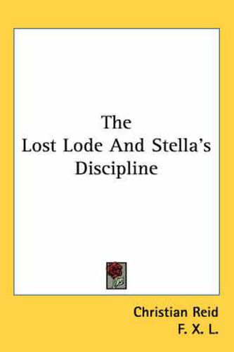 Cover image for The Lost Lode and Stella's Discipline