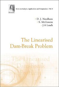 Cover image for Linearised Dam-break Problem, The