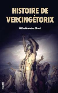 Cover image for Histoire de Vercingetorix