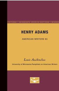 Cover image for Henry Adams - American Writers 93: University of Minnesota Pamphlets on American Writers