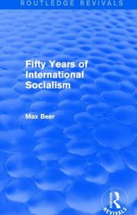 Cover image for Fifty Years of International Socialism