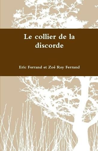 Le collier de la discorde