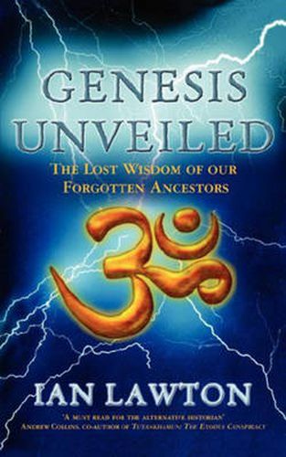 Genesis Unveiled: The Lost Wisdom of our Forgotten Ancestors