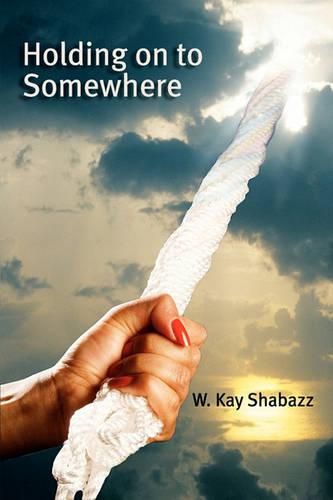 Cover image for HOLDING OnTo SOMEWHERE