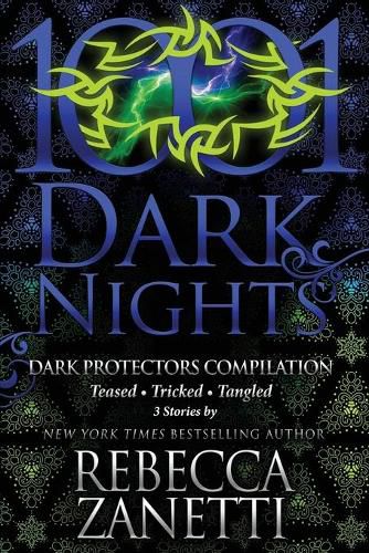 Cover image for Dark Protectors Compilation: 3 Stories by Rebecca Zanetti