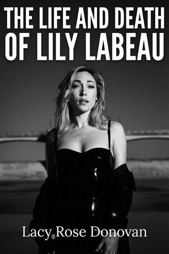 Cover image for The Life and Death of Lily Labeau