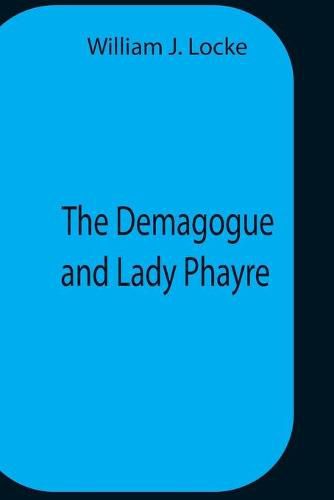 Cover image for The Demagogue And Lady Phayre