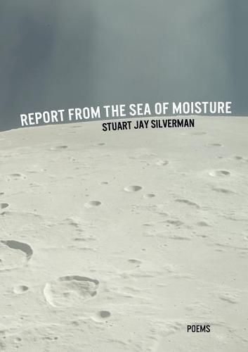 Cover image for Report from the Sea of Moisture