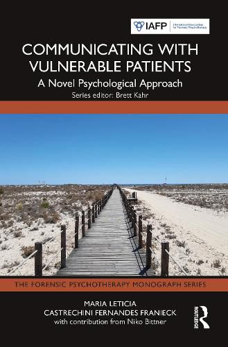 Cover image for Communicating with Vulnerable Patients: A Novel Psychological Approach