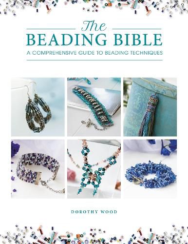 Cover image for The Beading Bible: The essential guide to beads and beading techniques