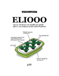 Cover image for ELIOOO - DE Edition: Wie Du Mithilfe Von Ikea(R) Ein Gerat Baust, Um Zuhause Essen Anzupflanzen.