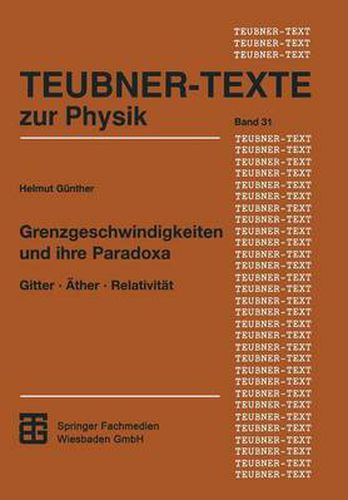 Cover image for Grenzgeschwindigkeiten Und Ihre Paradoxa: Gitter - AEther - Relativitat