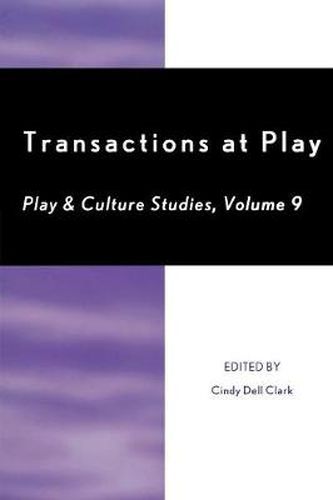 Cover image for Transactions at Play