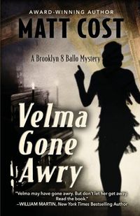 Cover image for Velma Gone Awry: A Brooklyn 8 Ballo Mystery