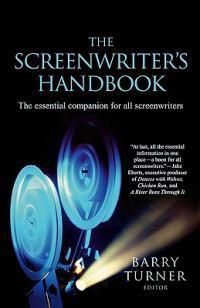 Cover image for The Screenwriter's Handbook: The Essential Companion for All Screenwriters