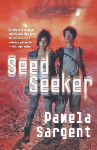 Cover image for Seed Seeker: The Seed Trilogy, Book 3