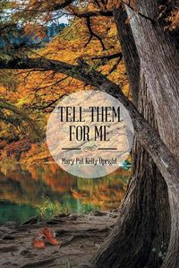 Cover image for Tell Them for Me