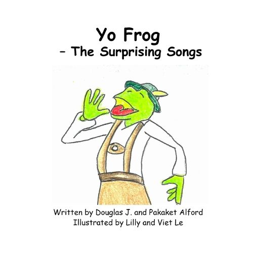 Cover image for Yo Frog - The Surprising Songs