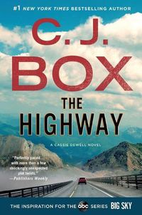 Cover image for The Highway: A Cody Hoyt/Cassie Dewell Novel