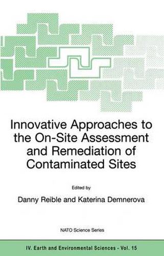 Cover image for Innovative Approaches to the On-Site Assessment and Remediation of Contaminated Sites