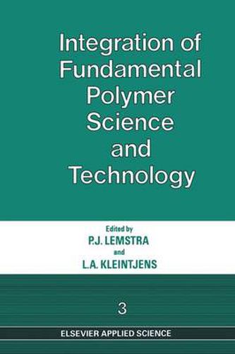 Cover image for Integration of Fundamental Polymer Science and Technology-3