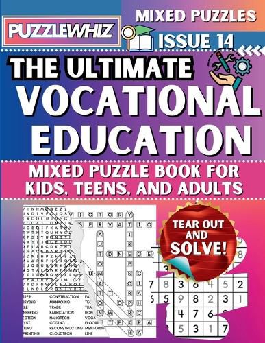 The Ultimate Vocational Education Mixed Puzzle Book for Kids, Teens, and Adults