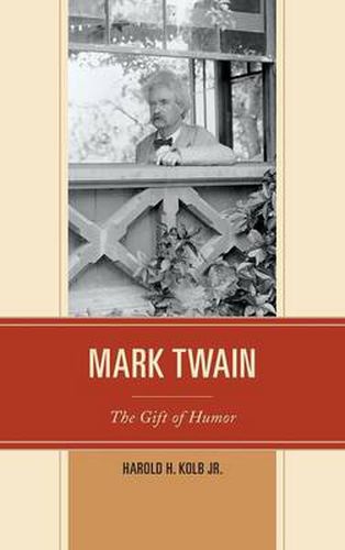 Cover image for Mark Twain: The Gift of Humor