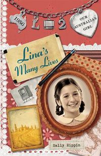 Cover image for Our Australian Girl: Lina's Many Lives (Book 2)