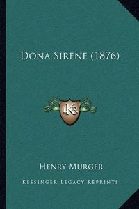 Cover image for Dona Sirene (1876)