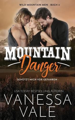 Mountain Danger - schutzt mich vor Gefahren