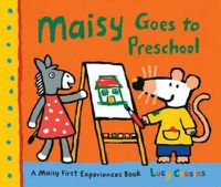 Cover image for Maisy Goes To Preschool