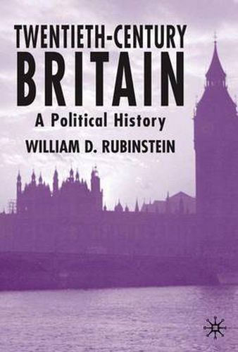 Cover image for Twentieth-Century Britain: A Political History