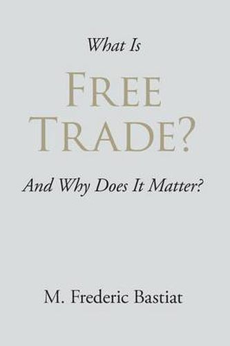 Cover image for What Is Free Trade?