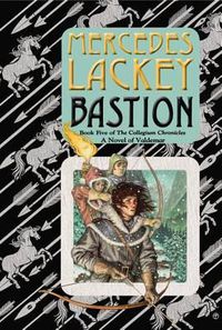 Cover image for Bastion: Book Five of the Collegium Chronicles (A Valdemar Novel)