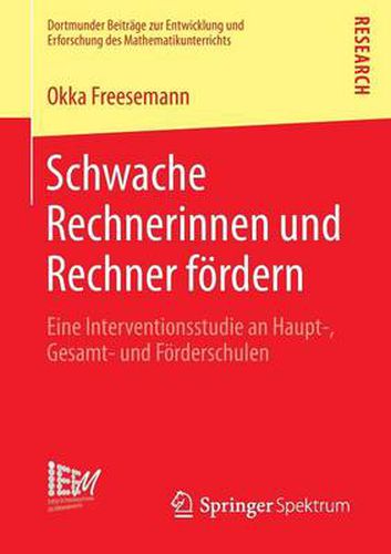 Cover image for Schwache Rechnerinnen Und Rechner Foerdern: Eine Interventionsstudie an Haupt-, Gesamt- Und Foerderschulen