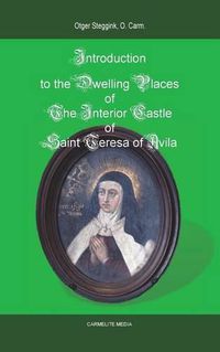 Cover image for Introduction to the Dwelling Places of the Interior Castle of Saint Teresa of Avila