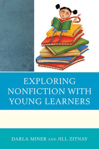 Cover image for Exploring Nonfiction with Young Learners