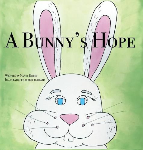 Cover image for A Bunny's Hope