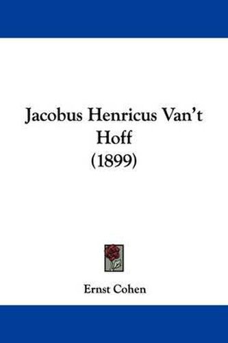 Cover image for Jacobus Henricus Van't Hoff (1899)