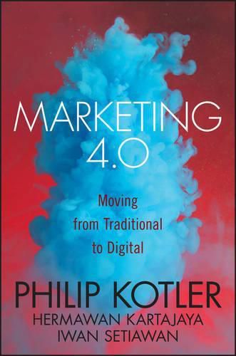 Cover image for Marketing 4.0: Moving from Traditional to Digital