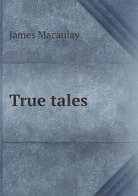 Cover image for True tales