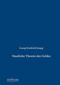 Cover image for Staatliche Theorie des Geldes