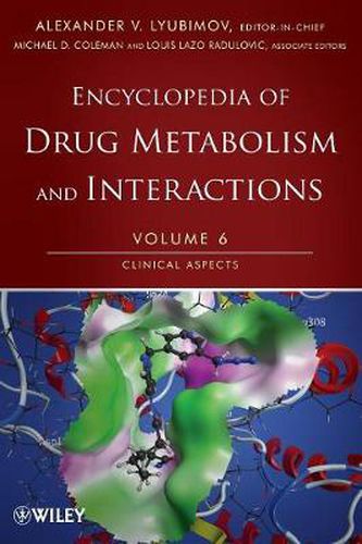 Cover image for Encyclopedia of Drug Metabolism and Interactions, Volume 6