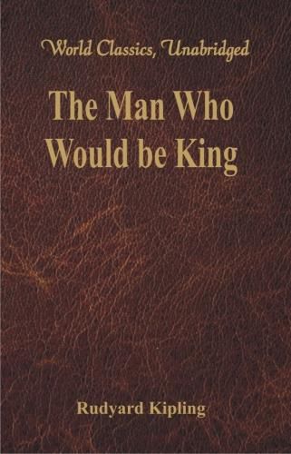 Cover image for The Man Who Would be King