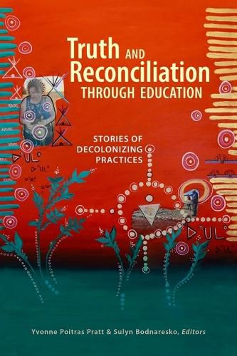 Cover image for Truth and Reconciliation Through Education