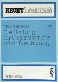 Cover image for Die Haftung Fuer Organisationspflichtverletzung